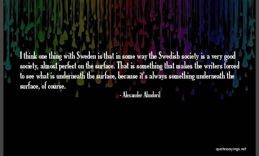 Way Of The Perfect Quotes By Alexander Ahndoril Way Of The Perfect Quotes By Alexander Ahndoril