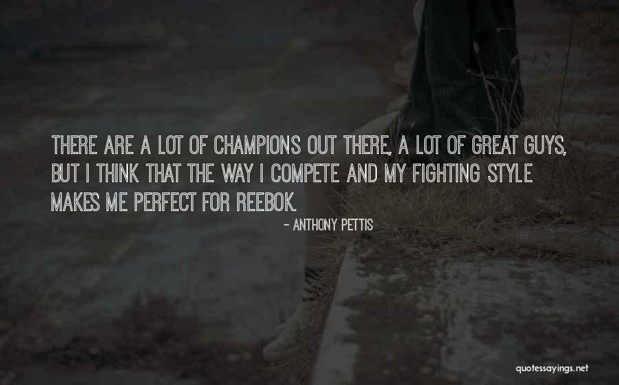 Way Of The Perfect Quotes By Anthony Pettis Way Of The Perfect Quotes By Anthony Pettis
