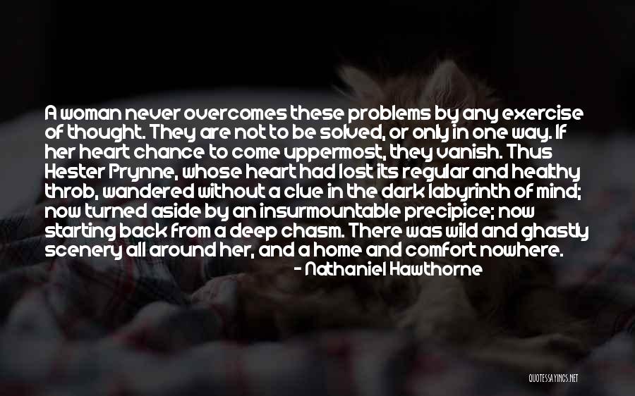 Way Of The Wild Heart Quotes By Nathaniel Hawthorne Way Of The Wild Heart Quotes By Nathaniel Hawthorne