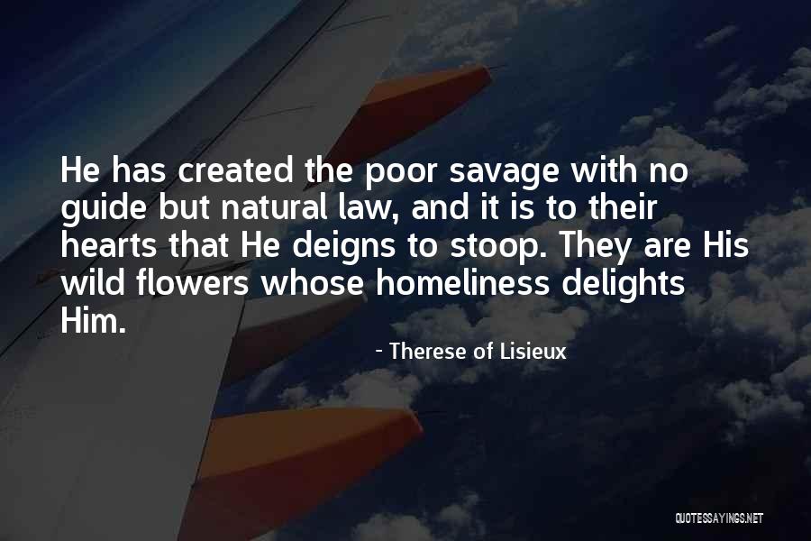 Way Of The Wild Heart Quotes By Therese Of Lisieux Way Of The Wild Heart Quotes By Therese Of Lisieux