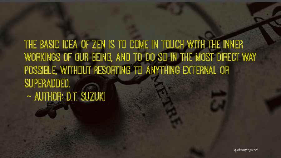 Way Of Zen Quotes By D.T. Suzuki