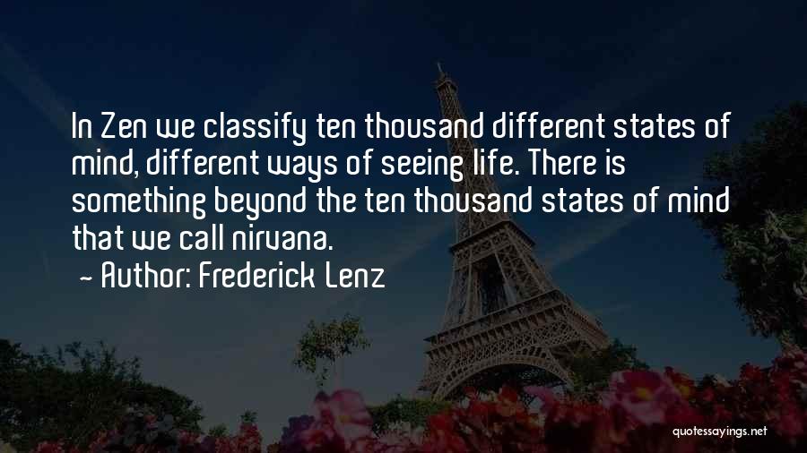 Way Of Zen Quotes By Frederick Lenz