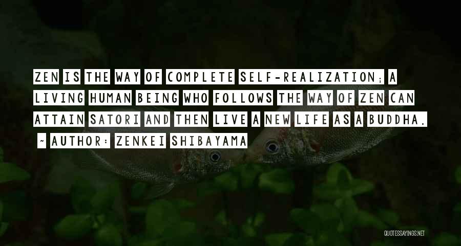 Way Of Zen Quotes By Zenkei Shibayama