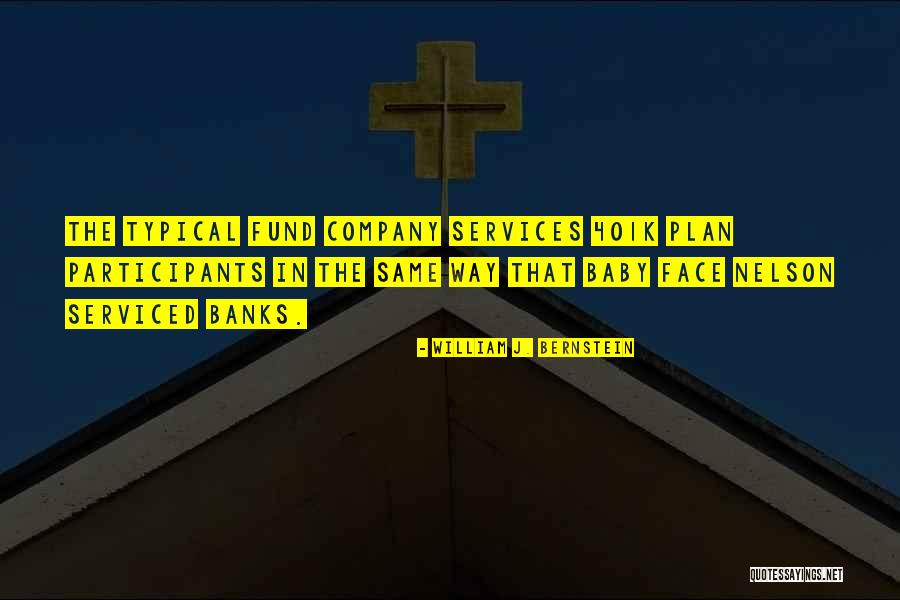 Way Services Quotes By William J. Bernstein Way Services Quotes By William J. Bernstein