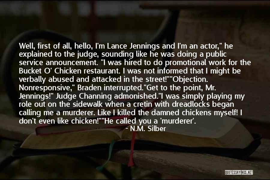 Way Simply Hired Quotes By N.M. Silber Way Simply Hired Quotes By N.M. Silber