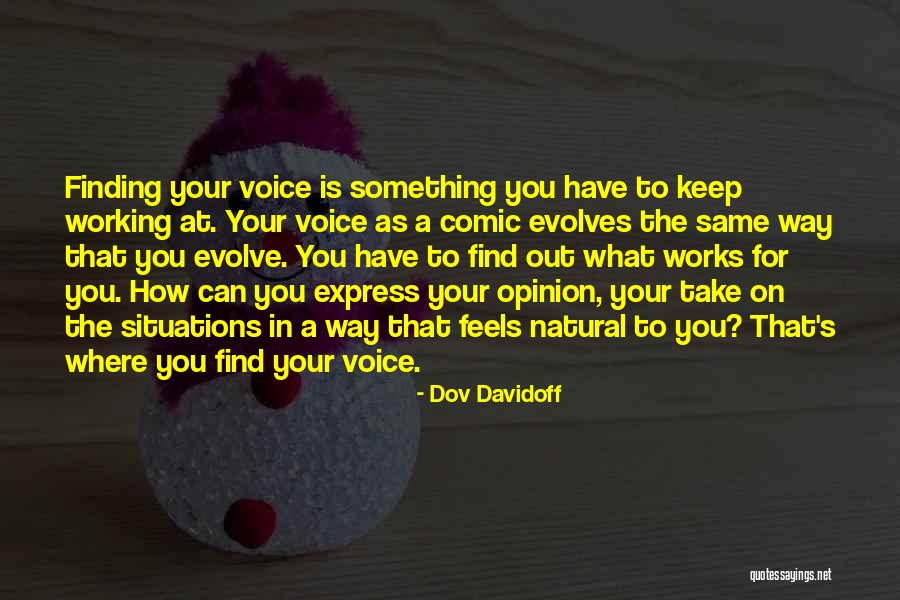 Way Something Works Quotes By Dov Davidoff Way Something Works Quotes By Dov Davidoff