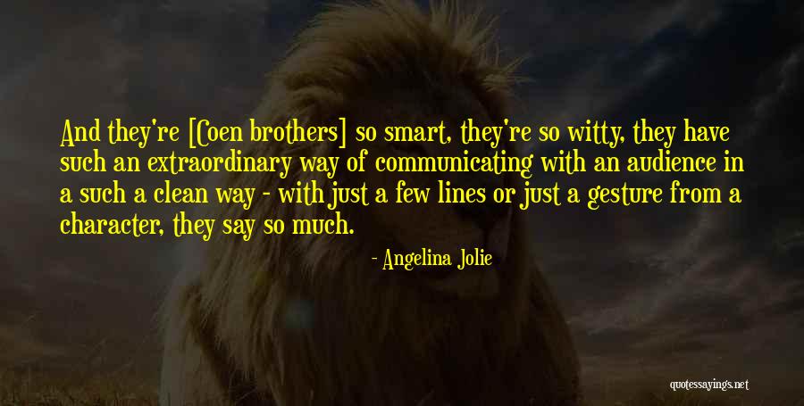 Way They Quotes By Angelina Jolie Way They Quotes By Angelina Jolie