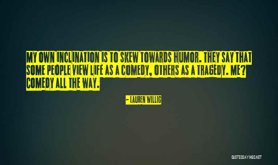 Way They Quotes By Lauren Willig Way They Quotes By Lauren Willig
