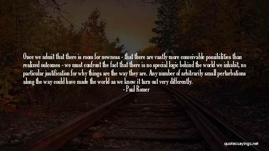 Way Things Turn Out Quotes By Paul Romer Way Things Turn Out Quotes By Paul Romer