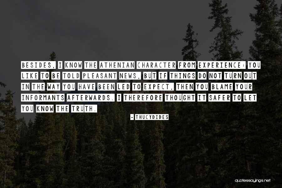 Way Things Turn Out Quotes By Thucydides Way Things Turn Out Quotes By Thucydides