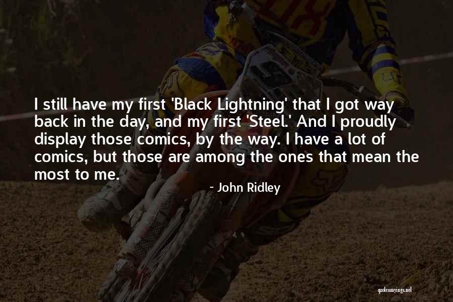 Way To Display Quotes By John Ridley Way To Display Quotes By John Ridley