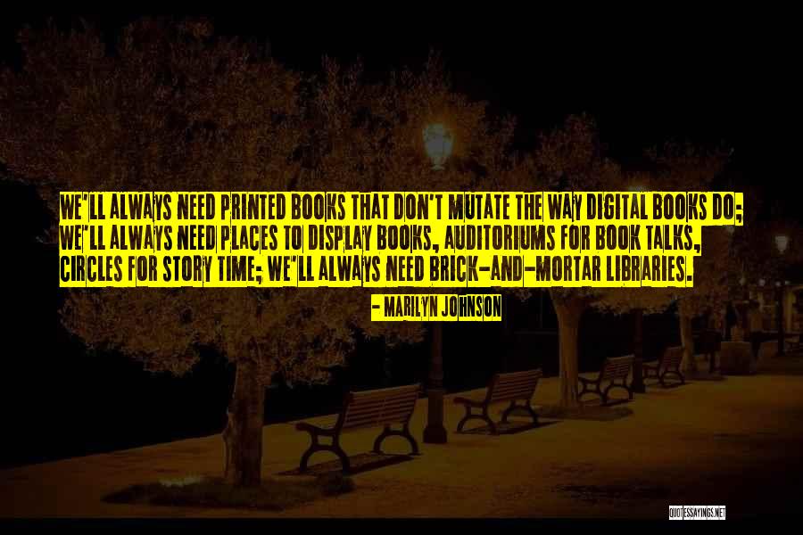 Way To Display Quotes By Marilyn Johnson Way To Display Quotes By Marilyn Johnson