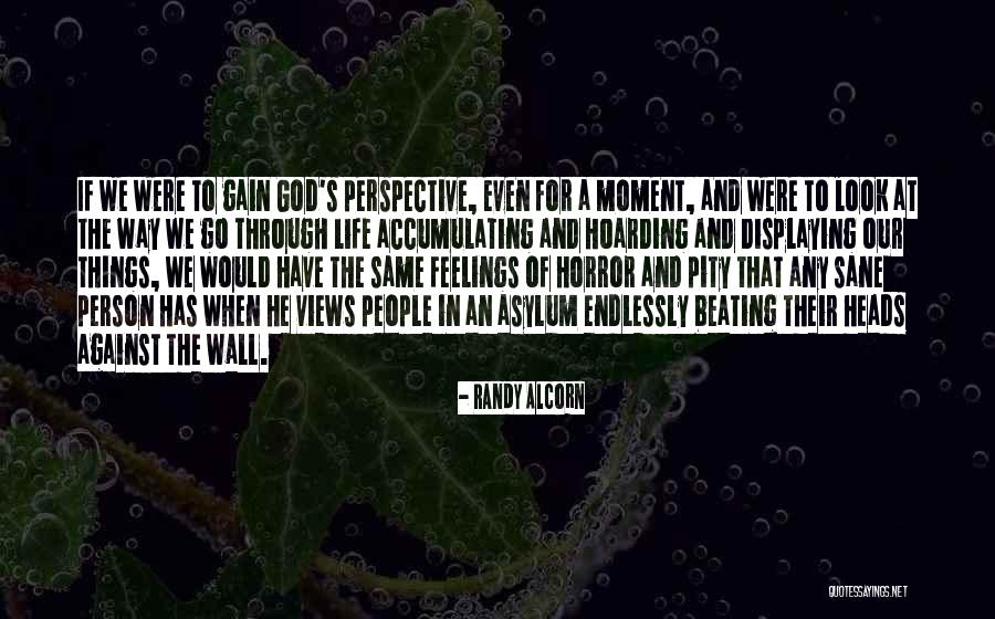 Way To Display Quotes By Randy Alcorn Way To Display Quotes By Randy Alcorn