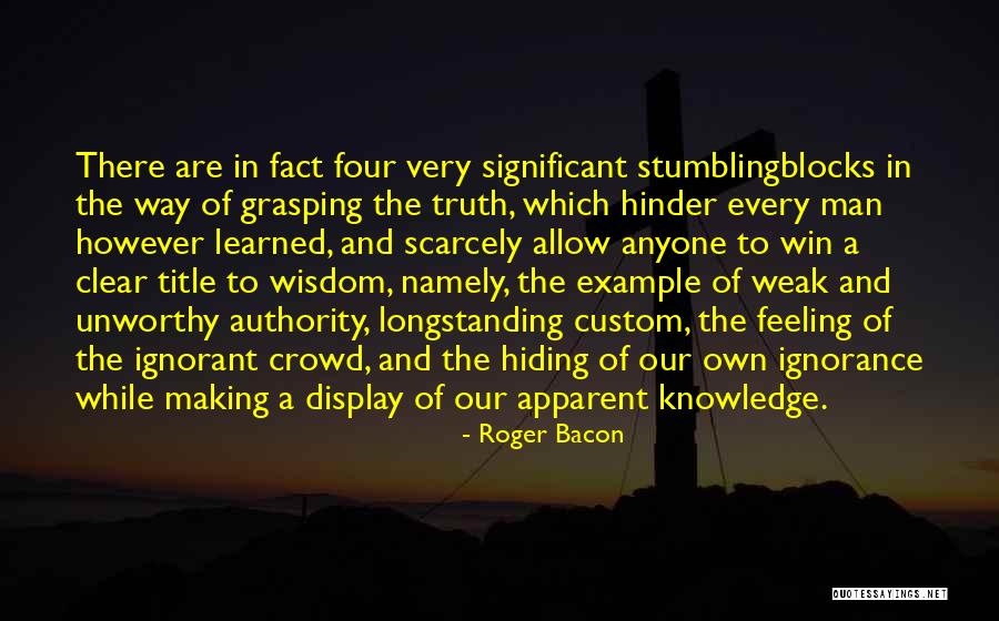 Way To Display Quotes By Roger Bacon Way To Display Quotes By Roger Bacon