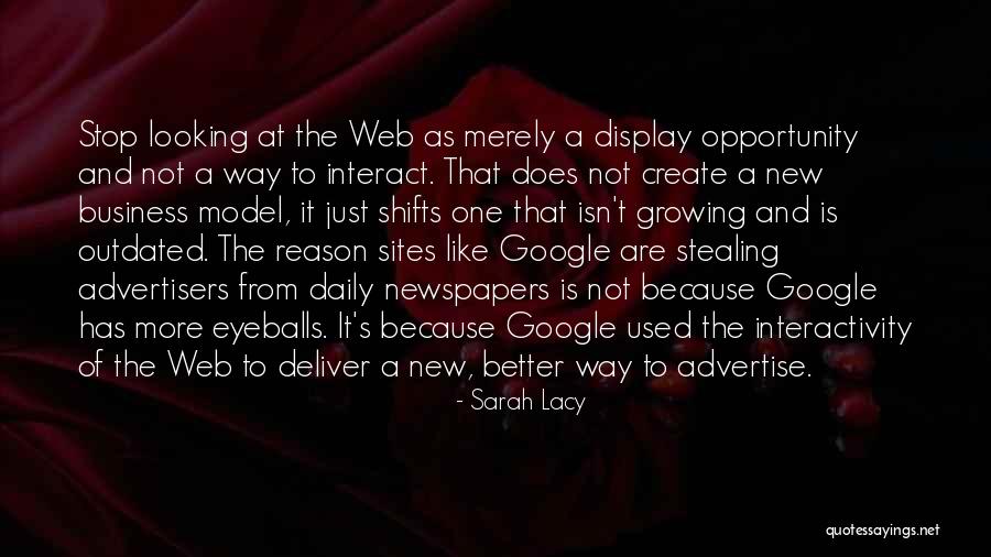 Way To Display Quotes By Sarah Lacy Way To Display Quotes By Sarah Lacy