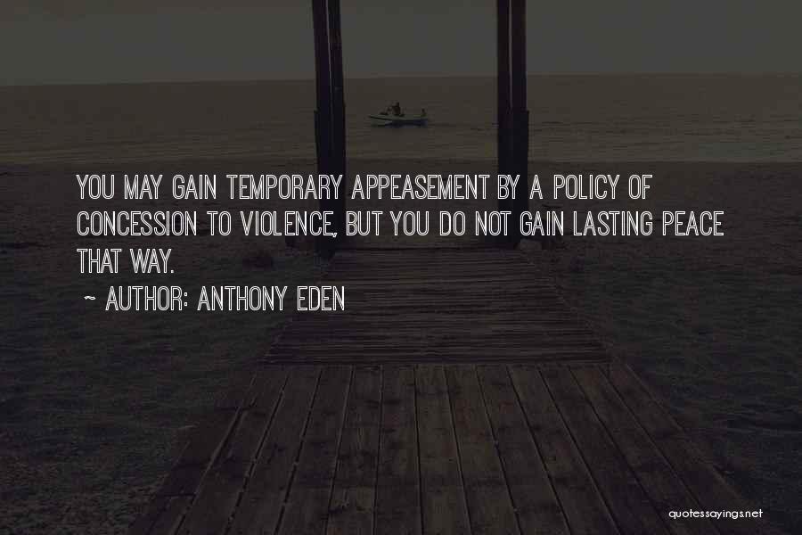 Way To Eden Quotes By Anthony Eden