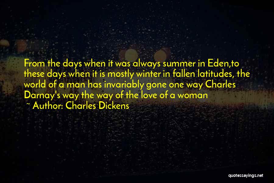 Way To Eden Quotes By Charles Dickens