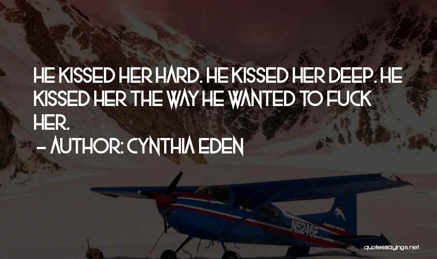 Way To Eden Quotes By Cynthia Eden