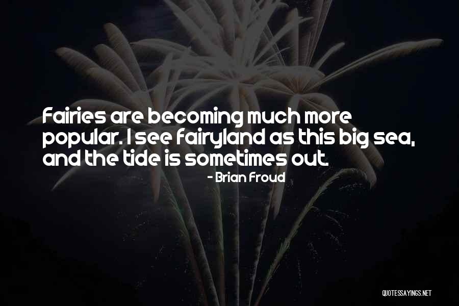 Way To Fairyland Quotes By Brian Froud Way To Fairyland Quotes By Brian Froud