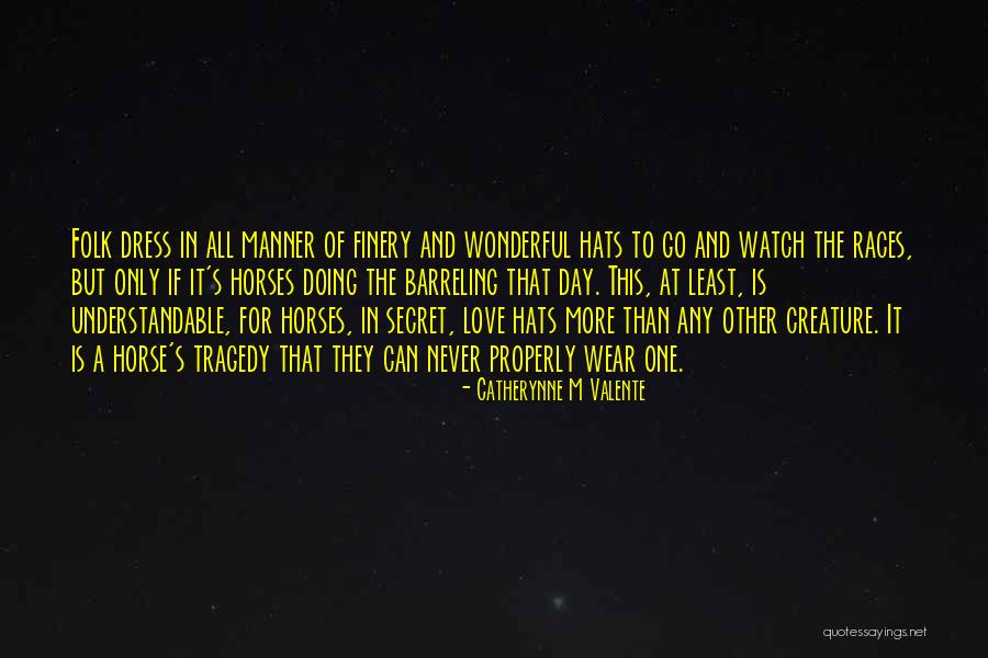 Way To Fairyland Quotes By Catherynne M Valente Way To Fairyland Quotes By Catherynne M Valente