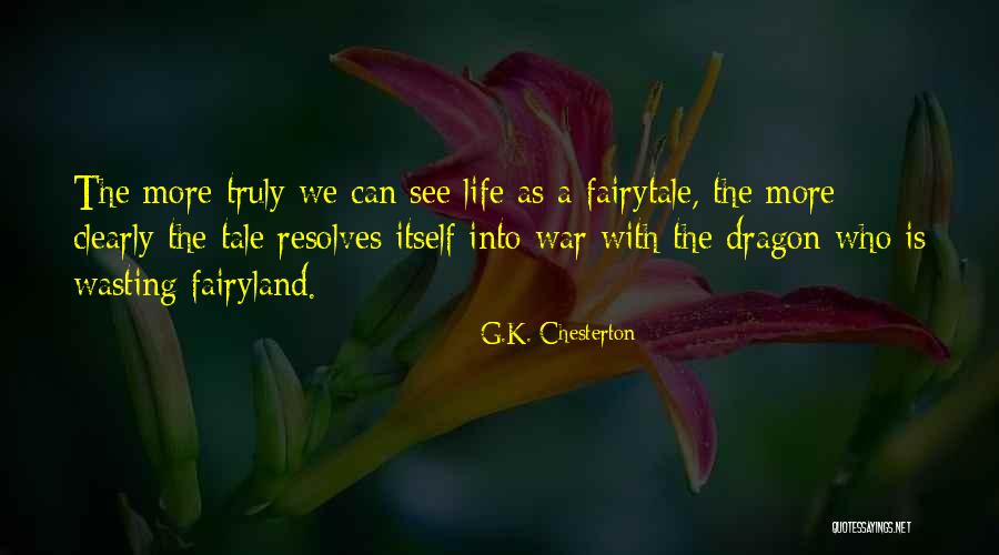 Way To Fairyland Quotes By G.K. Chesterton Way To Fairyland Quotes By G.K. Chesterton