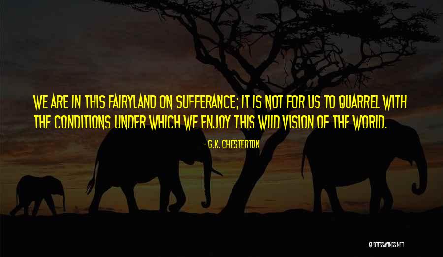 Way To Fairyland Quotes By G.K. Chesterton Way To Fairyland Quotes By G.K. Chesterton