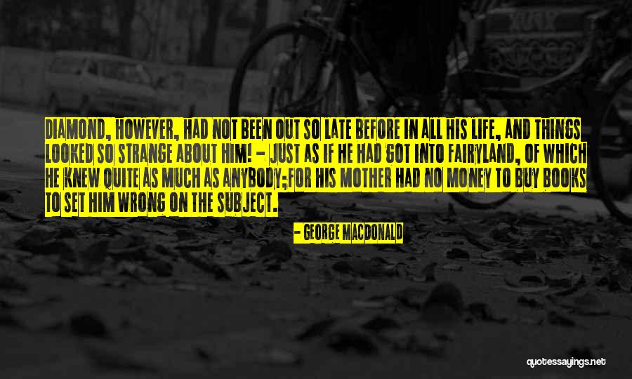 Way To Fairyland Quotes By George MacDonald Way To Fairyland Quotes By George MacDonald