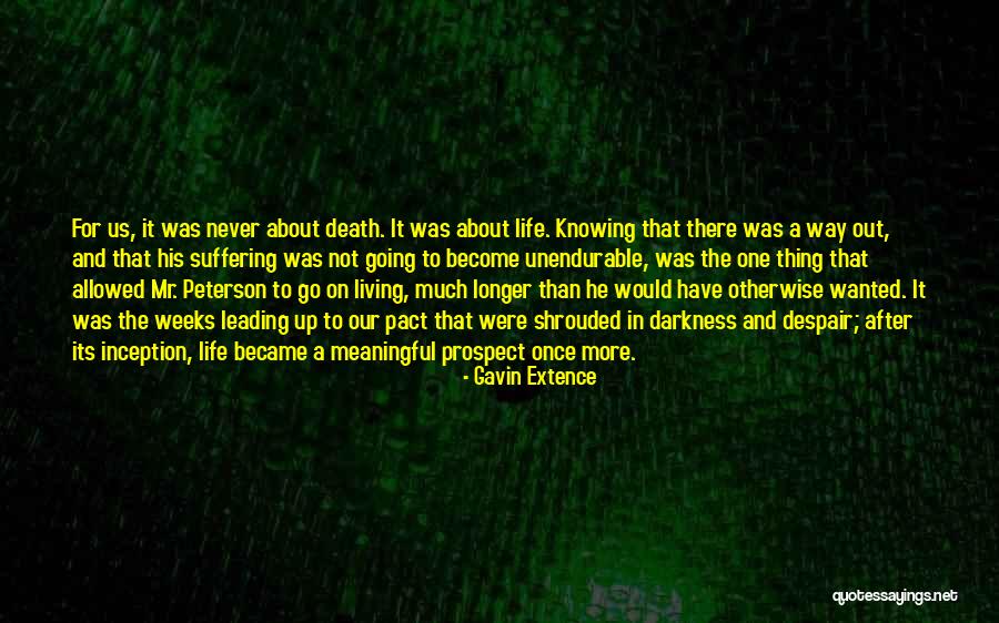 Way To Go After It Quotes By Gavin Extence Way To Go After It Quotes By Gavin Extence