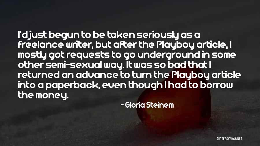 Way To Go After It Quotes By Gloria Steinem Way To Go After It Quotes By Gloria Steinem