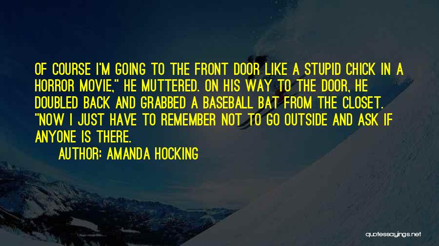 Way To Go Movie Quotes By Amanda Hocking