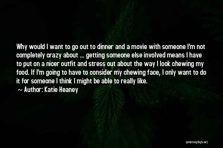 Way To Go Movie Quotes By Katie Heaney