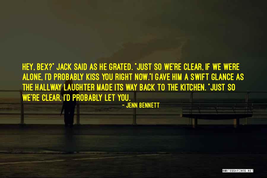 Way To Heart Quotes By Jenn Bennett Way To Heart Quotes By Jenn Bennett