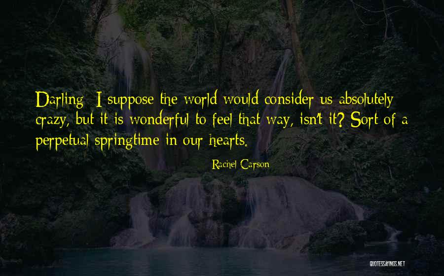Way To Heart Quotes By Rachel Carson Way To Heart Quotes By Rachel Carson