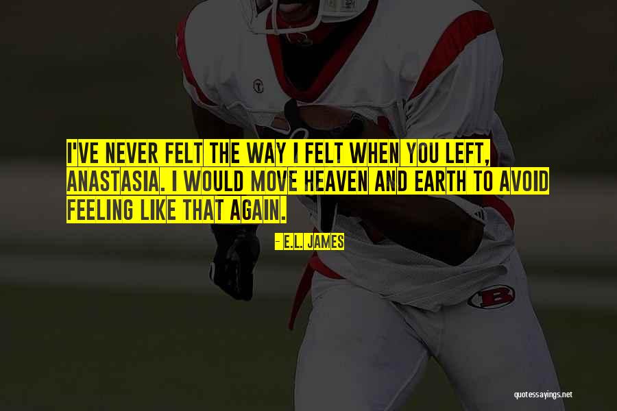 Way To Heaven Quotes By E.L. James Way To Heaven Quotes By E.L. James