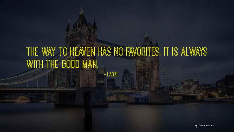 Way To Heaven Quotes By Laozi Way To Heaven Quotes By Laozi