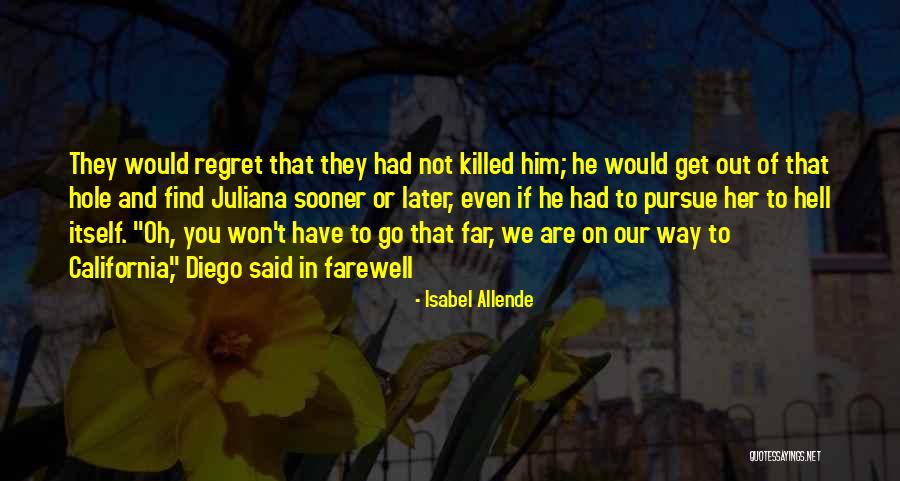 Way To Hell Quotes By Isabel Allende