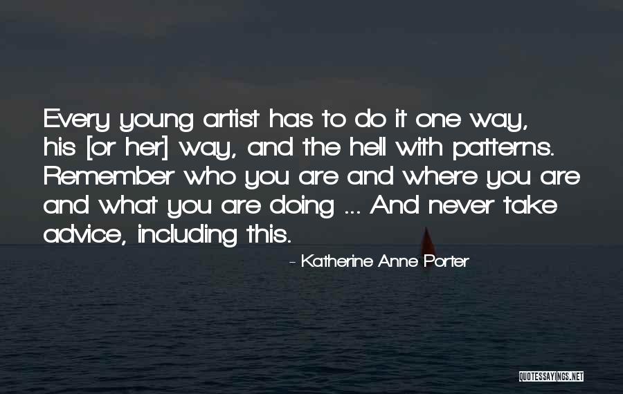 Way To Hell Quotes By Katherine Anne Porter