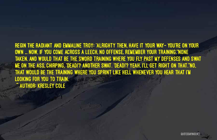 Way To Hell Quotes By Kresley Cole