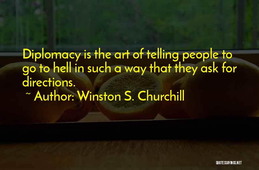 Way To Hell Quotes By Winston S. Churchill