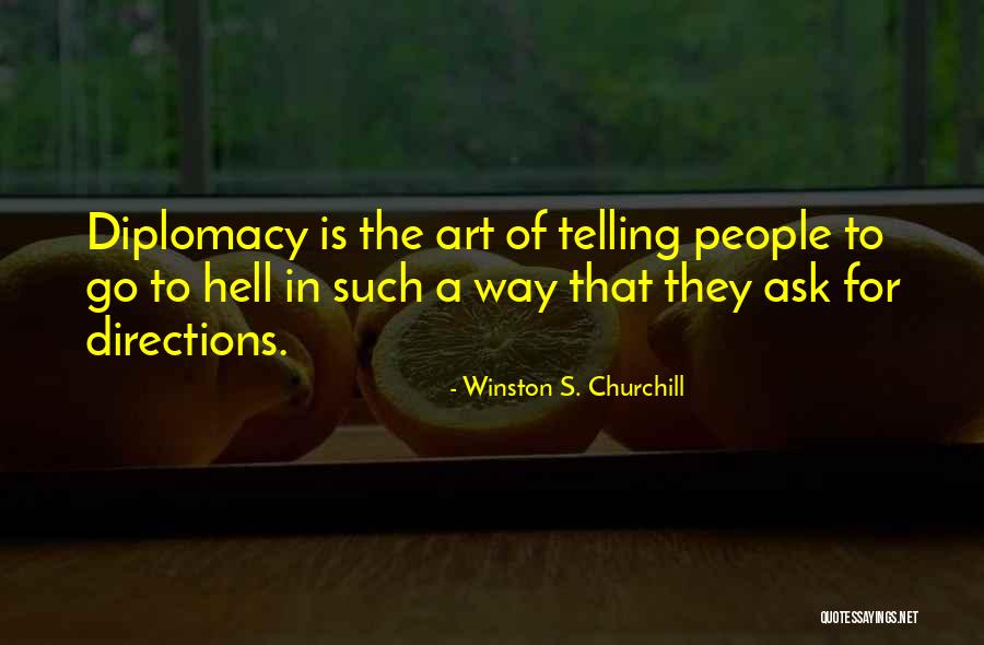 Way To Hell Quotes By Winston S. Churchill