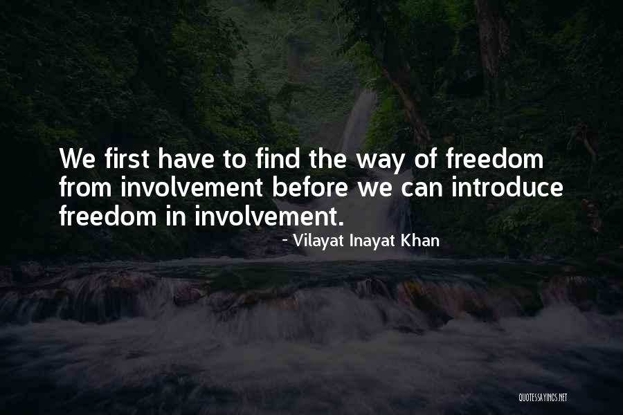 Way To Introduce Quotes By Vilayat Inayat Khan