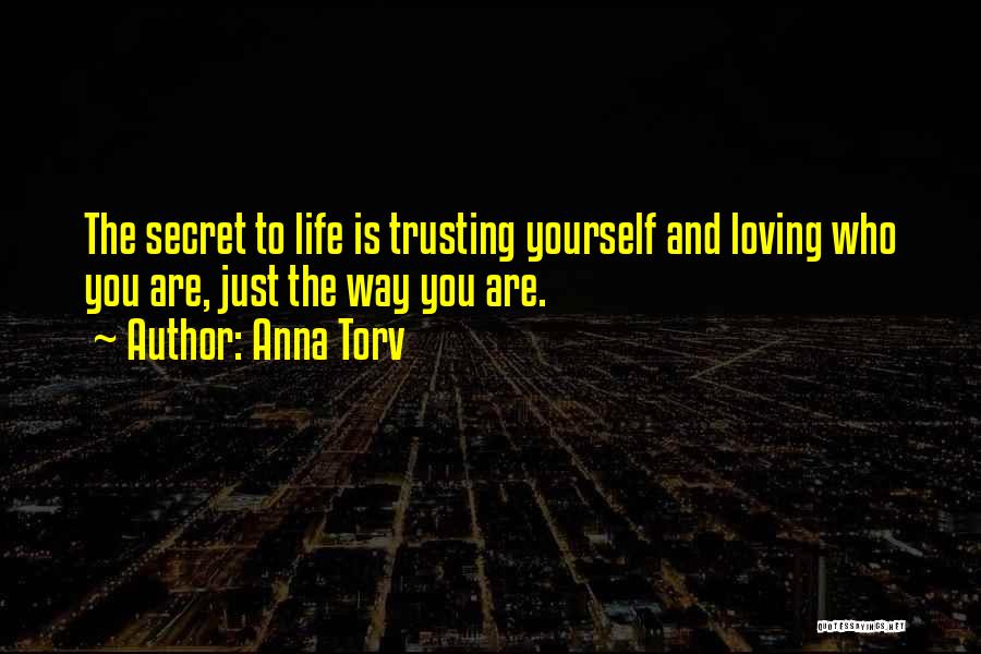 Way To Life Quotes By Anna Torv
