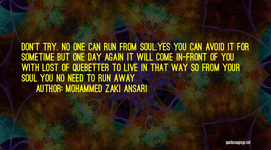 Way To Live Your Life Quotes By Mohammed Zaki Ansari