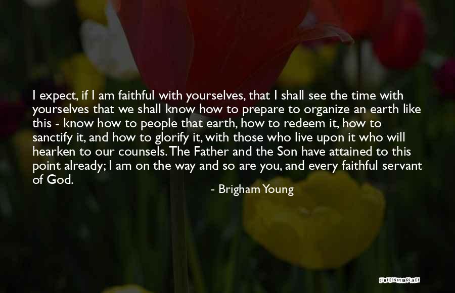 Way To Organize Quotes By Brigham Young Way To Organize Quotes By Brigham Young