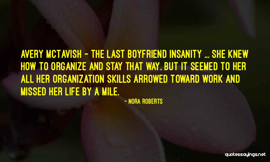 Way To Organize Quotes By Nora Roberts Way To Organize Quotes By Nora Roberts