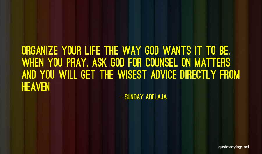Way To Organize Quotes By Sunday Adelaja Way To Organize Quotes By Sunday Adelaja