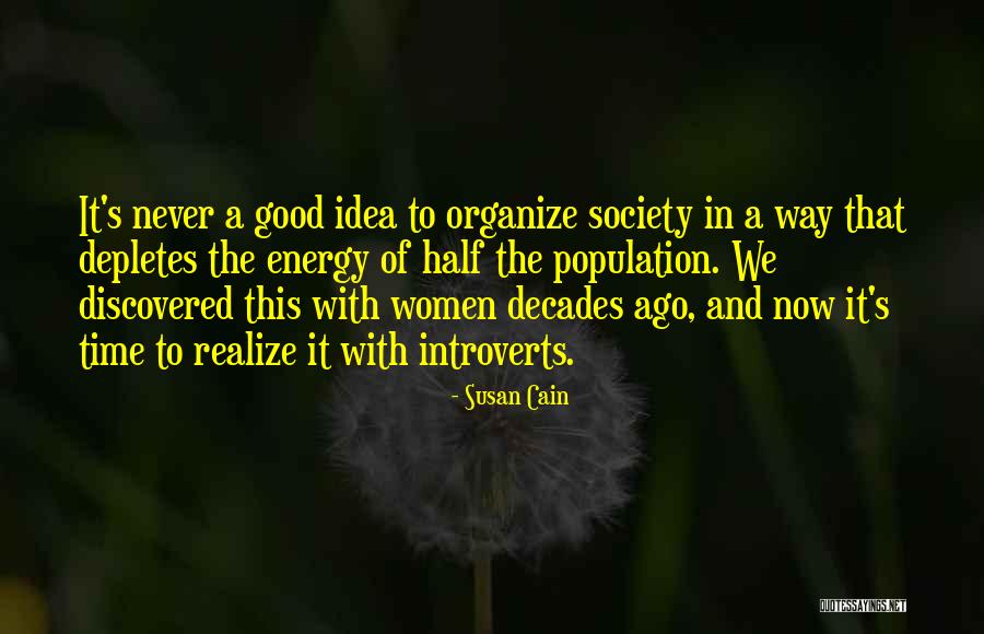 Way To Organize Quotes By Susan Cain Way To Organize Quotes By Susan Cain