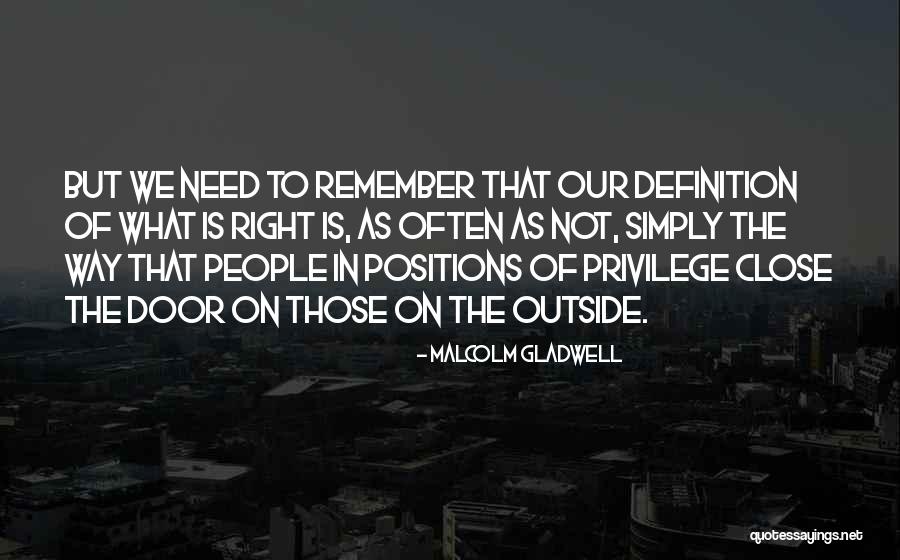 Way To Remember Quotes By Malcolm Gladwell Way To Remember Quotes By Malcolm Gladwell