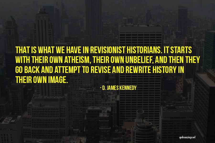 Way To Revise Quotes By D. James Kennedy Way To Revise Quotes By D. James Kennedy