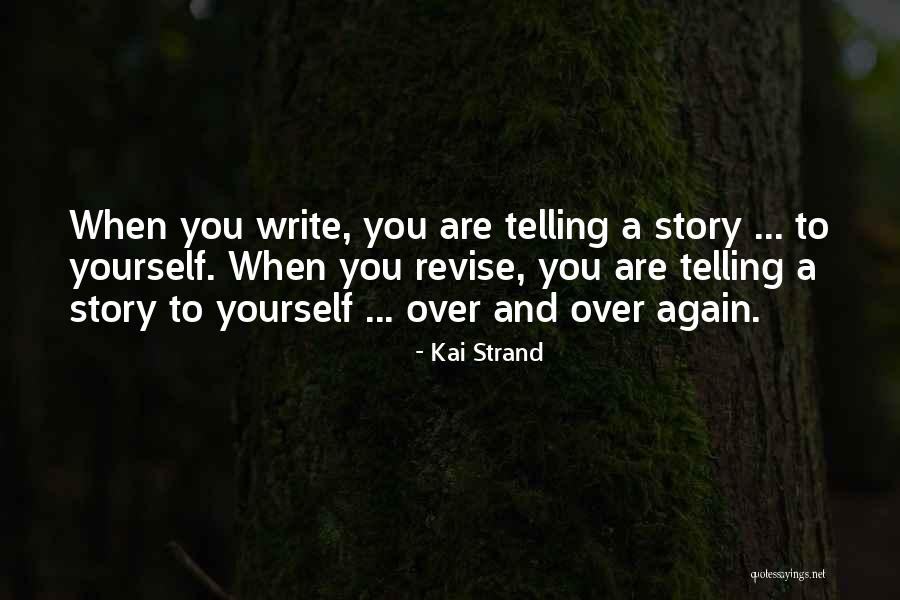 Way To Revise Quotes By Kai Strand Way To Revise Quotes By Kai Strand